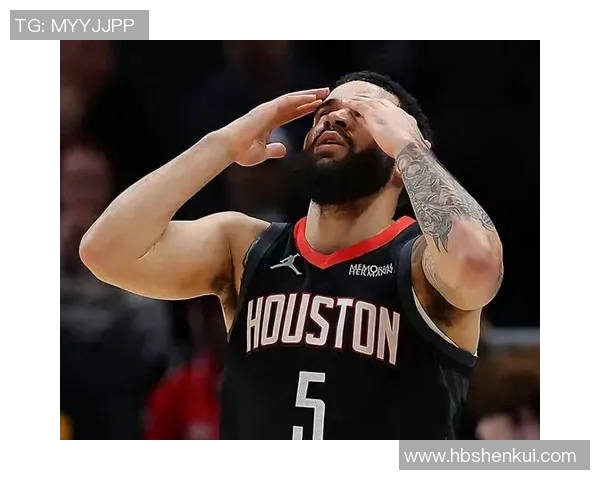 弗雷德范弗利特的崛起之路与NBA赛场的精彩瞬间解析